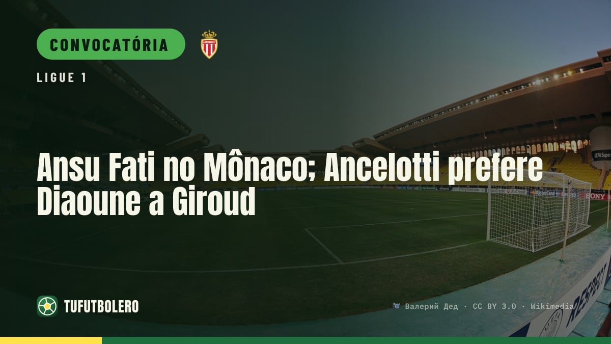 Ansu Fati no Mônaco; Ancelotti prefere Diaoune a Giroud