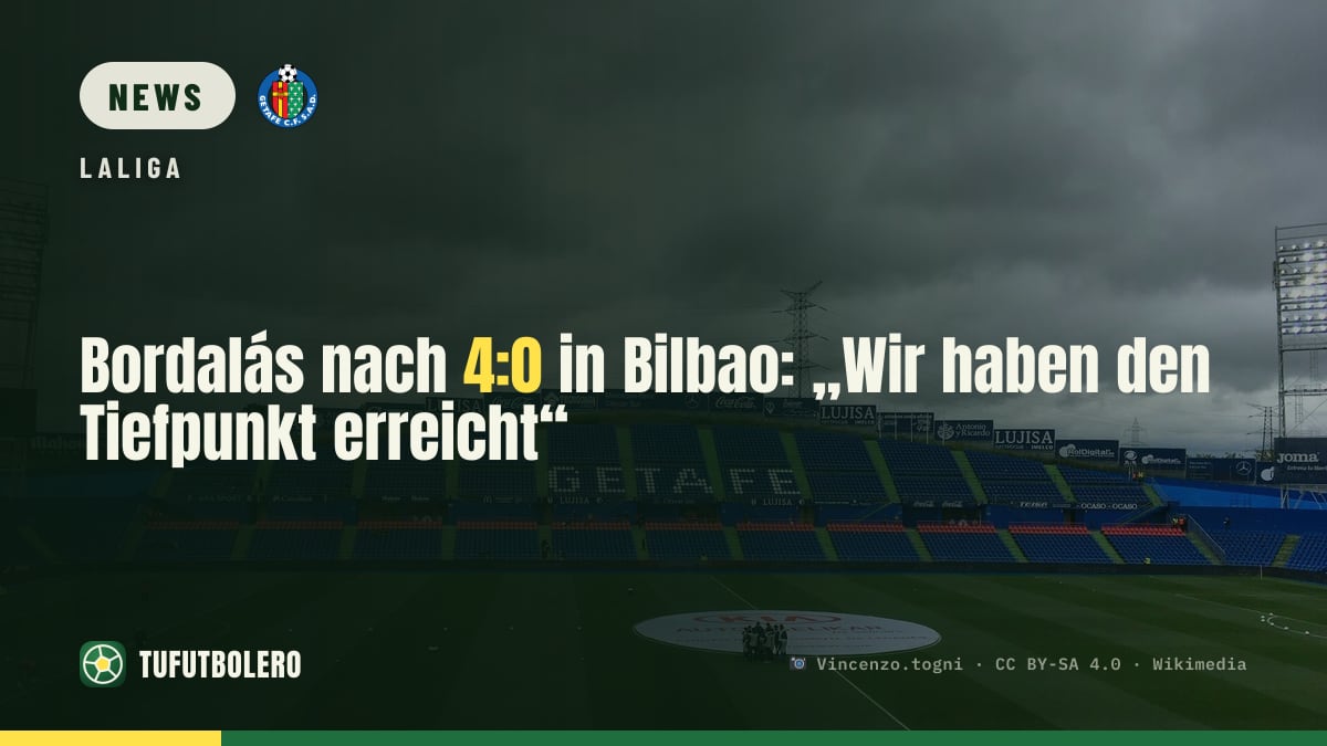 Bordalás nach 4:0 in Bilbao: „Wir haben den Tiefpunkt erreicht“