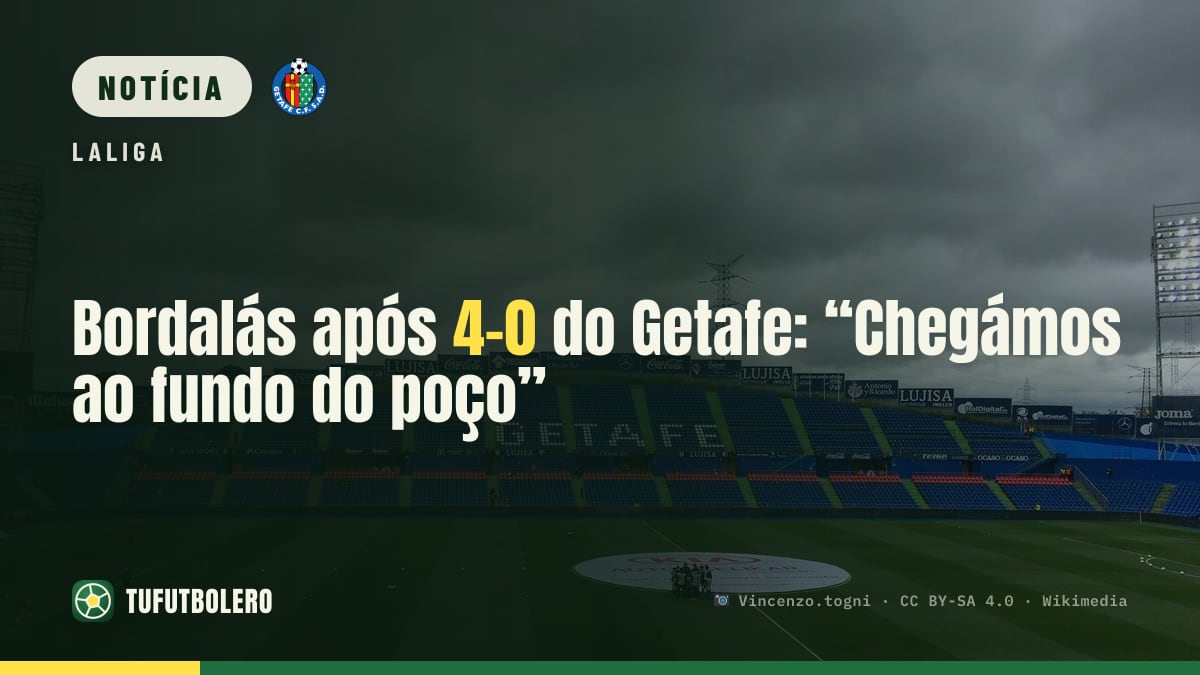Bordalás após 4-0 do Getafe: “Chegámos ao fundo do poço”