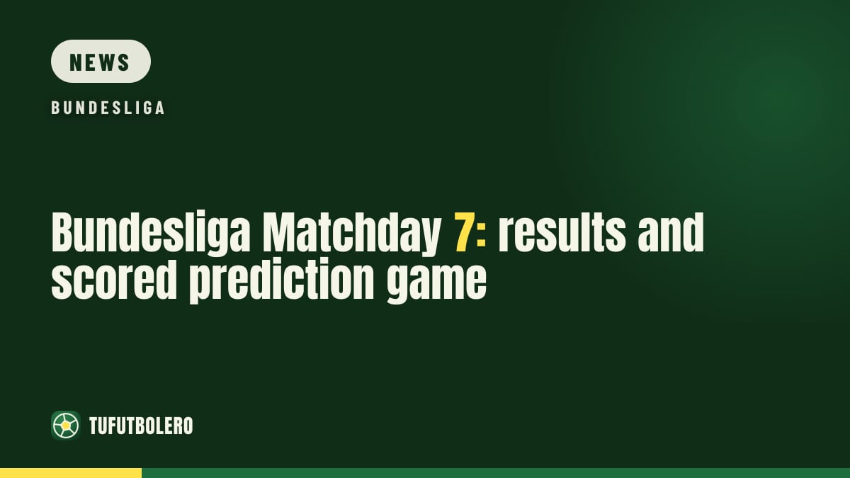 Bundesliga Matchday 7: results and scored prediction game