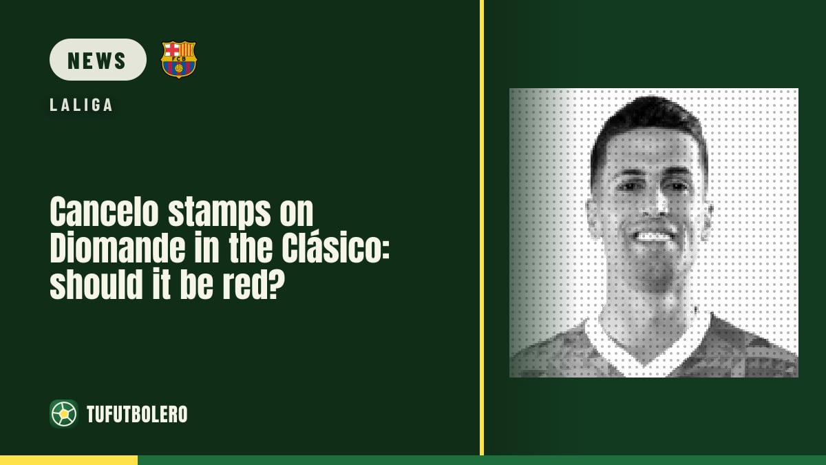 Cancelo stamps on Diomande in the Clásico: should it be red?