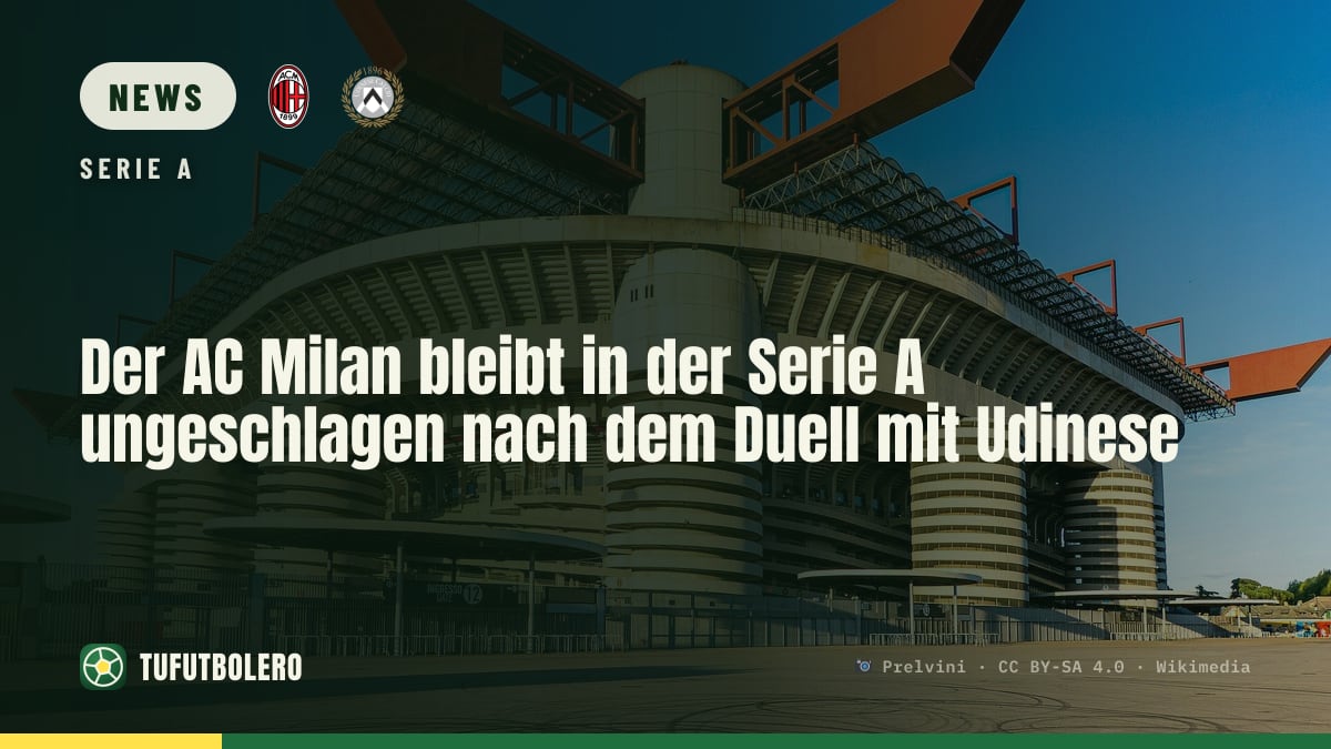 Der AC Milan bleibt in der Serie A ungeschlagen nach dem Duell mit Udinese