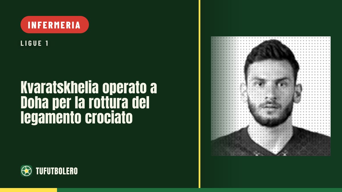 Kvaratskhelia operato a Doha per la rottura del legamento crociato